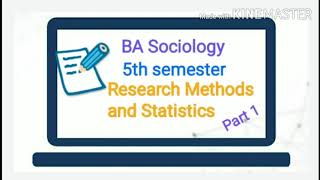 BA Sociology 5th semester Research Methods and Statistics Part 1 [upl. by Lawson47]