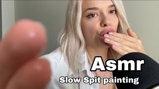 Asmr  slow and gentle Spit painting you Asmr [upl. by Erbe161]