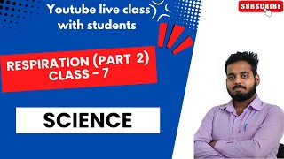 Respiration Part 2 Class 7 Science live ytshorts shorts viralvideo respiration biology [upl. by Pardo372]