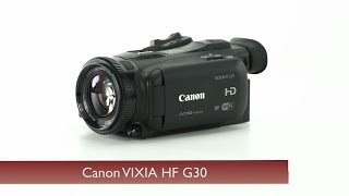 Canon VIXIA HF G30 [upl. by Arielle259]