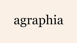 agraphia [upl. by Ennis]