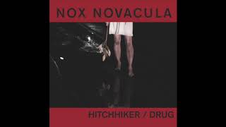 Nox Novacula Hitchhiker [upl. by Cung]