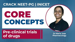 Medico Core Concepts Dr Mariya clearing Pharmacology Drug Development inicet medico neetpg [upl. by Ahtaga]