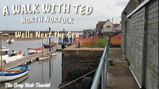 Wells Next the Sea North Norfolk  with A Walk with Ted by The Grey Hair Tourist [upl. by Daley]