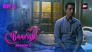 Baarish S2 Full  Ep 5  From Togetherness To Separation  Web Series  Sharman Joshi Asha Negi [upl. by Ahtaela]