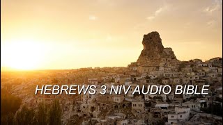 HEBREWS 3 NIV AUDIO BIBLEwith text [upl. by Ylurt]