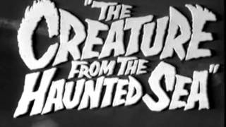 Creature From The Haunted Sea  Trailer [upl. by Llednol]