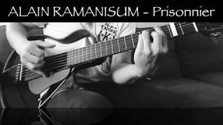 ALAIN RAMANISUM  Prisonnier Segatier29200 [upl. by Hanid]