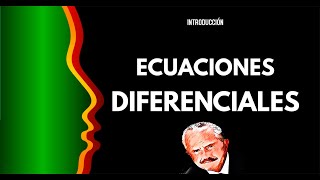 ✔️​Ecuaciones Diferenciales 1  Introducción [upl. by Leugimesoj]