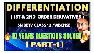 Derivatives 10 years solved in bengali 🔥 Class 12 SN DEY maths  Wbchse  Part 1 [upl. by Oiril]