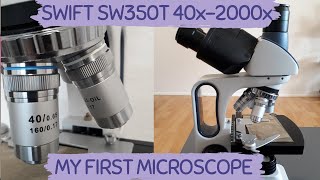 MICROSCOPE FOR PERSONAL USE MY FIRST MICROSCOPE SWIFT SW350T 40x2000x MAGNIFICATION MICROSCOPE [upl. by Vaios715]