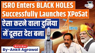 ISRO Launches XPoSaT to Study About Black Holes  UPSC GS3 [upl. by Ahtiuqal]