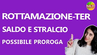 ROTTAMAZIONETER E SALDO E STRALCIO POSSIBILE PROROGA [upl. by Kirsch]