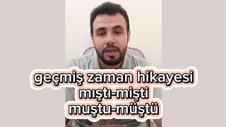 شرح زمن geçmiş zaman hikayesi [upl. by Joselow]