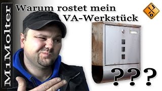 Warum rostet mein VA Werkstück nach der Bearbeitung und wie kann ich das verhindern M1Molter [upl. by Orrin]