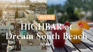 HIGHBAR at Dream South Beach  Review [upl. by Lehmann]