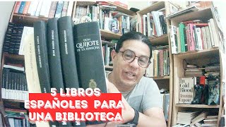 5 libros españoles que no pueden faltar en tu biblioteca [upl. by Raymund]