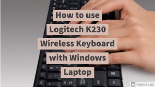 How to connect Logitech K230 Compact wireless Keyboard to laptopPC [upl. by Jarrow]