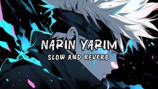 NARIN YARIM slowed  reverb quotRinya Rinya Rimquot [upl. by Peednam]