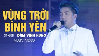 Vùng Trời Bình Yên Remix  Đàm Vĩnh Hưng  Official Music Video [upl. by Ahsiatal]