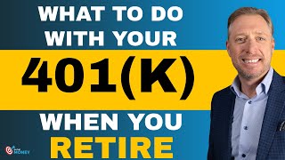 What to do with your 401k When you Retire   On The Money [upl. by Adena]