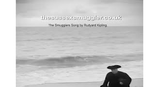 The Smuggler Song by Rudyard Kipling [upl. by Nyvar]