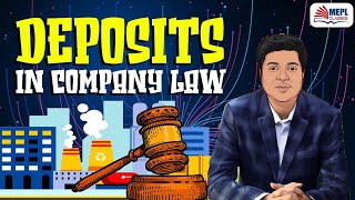 Deposits In Company Law  Animated Video  Mohit Agarwal [upl. by Ethelinda401]