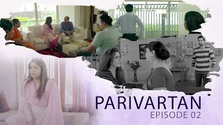 Family Values  Parivartan  Episode  2 Prernasetu [upl. by Imoyn]