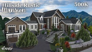 Hillside Rustic Mansion  500K Exterior  Bloxburg Speed Build [upl. by Blumenthal479]