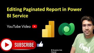 3 Editing Paginated Reports in Power BI Service [upl. by Leen]