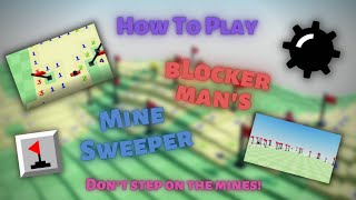 How to play bLockerman666´s Mine Sweeper [upl. by Mueller]