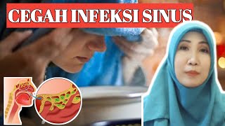 Mulai dari SEMPROT HIDUNG hingga HIRUP UAP PANAS untuk MENCEGAH SINUSITIS [upl. by Rednasxela]