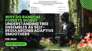 Why do Random Forests Work Tree Ensembles as SelfRegularizing Adaptive Smoothers Feb 2024 [upl. by Ahar311]