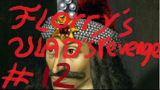 Eu4 Wallachia Part 12 Vlads Revenge [upl. by Anawd356]