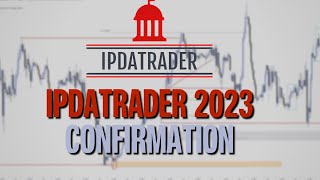 IPDATrader Mentorship Section 4  CONFIRMATION 1 COURSE 20222023 [upl. by Yrevi]