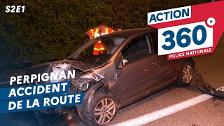 ACTION 360 🚨  S2 E1  Accident de la route à Perpignan [upl. by Kwapong405]