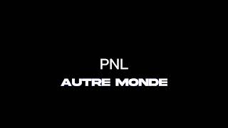 PNL  Autre Monde  slowed [upl. by Goodill250]