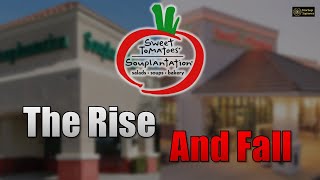 The Rise and Fall of Souplantation [upl. by Thomas]