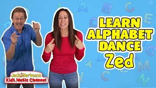 The Alphabet Dance A to Zed  Letter Sounds and ASL for Kids  Jack Hartmann and Patty Shukla [upl. by Ynoffit]