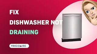 How to Fix Frigidaire FDPH431LAF Dishwasher Not Draining [upl. by Fania194]