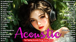 Eroplanong Papel Ikaw Lang  Top OPM Acoustic Songs 2024 🎵 Tagalog Acoustic Love Songs Playlist [upl. by Yramliw]