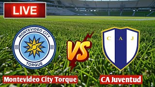 Montevideo City Torque Vs CA Juventud  Live Score Match Today [upl. by Enelyak]