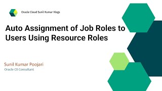 Auto Assignment of Job Roles to Users Using Resource Roles  HCM Role Mappings  Auto Assignment [upl. by Querida]