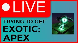 LIVE Trying to get Exotic Apex DAY 5  Sols RNG [upl. by Ydnak234]