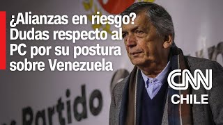 Debate en el oficialismo Futuras alianzas en cuestionamiento por postura del Partido Comunista [upl. by Adnelg]