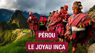 Sur les traces des Incas  Pérou Machu Picchu  Documentaire voyage  AMP [upl. by Sikes]