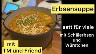 Thermomix Erbsensuppe XXL für viele Portionen mit Friend [upl. by Eelarac]