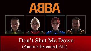 ABBA  Dont shut Me Down Andrus Extended Edit [upl. by Nezah9]