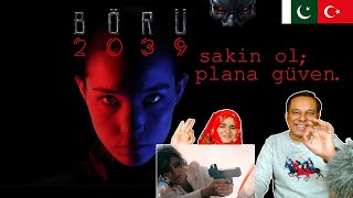 Pakistani Reaction  BÖRÜ 2039 WOLF 2039  TEASER [upl. by Eitsyrk215]