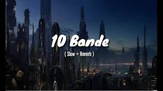 10 Bande George Sandhu  Lofi Song  New Punjabi Song 2022 [upl. by Nauqel]